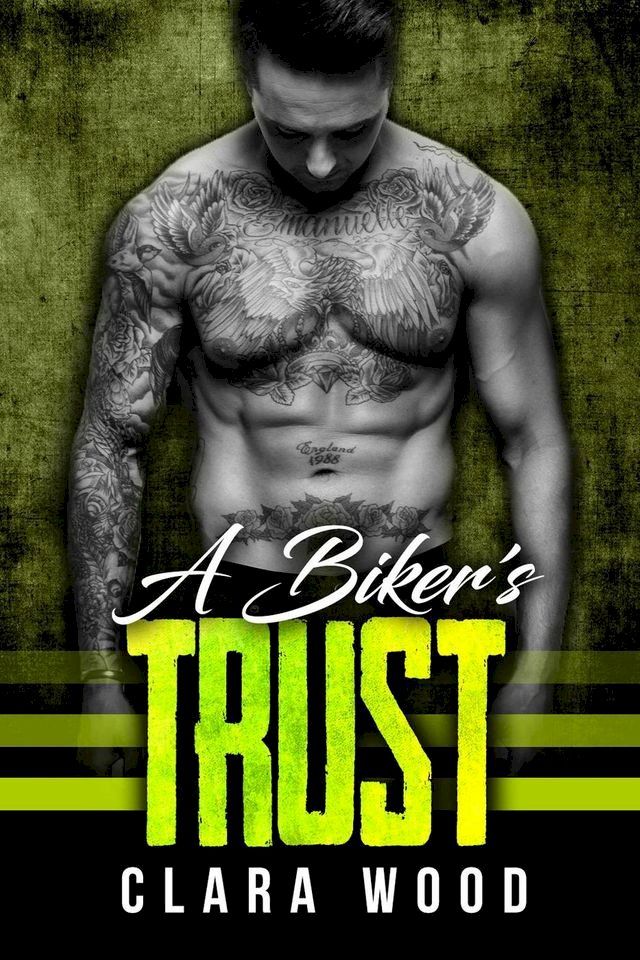  A Biker’s Trust: A Bad Boy Motorcycle Club Romance (Black Rose MC)(Kobo/電子書)