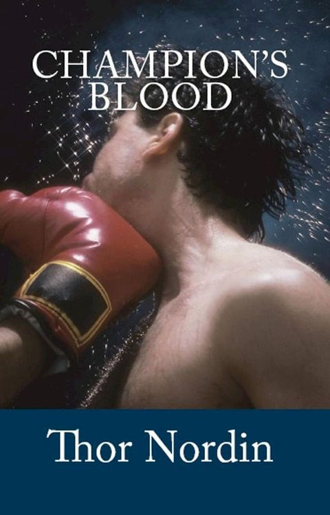 Champion's Blood(Kobo/電子書)