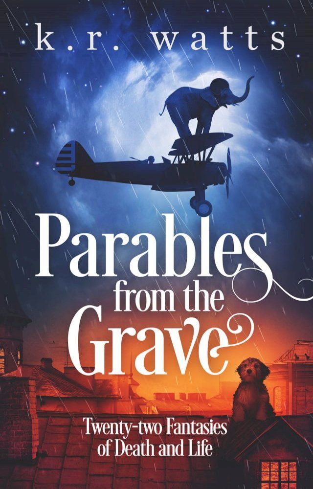  Parables from the Grave(Kobo/電子書)