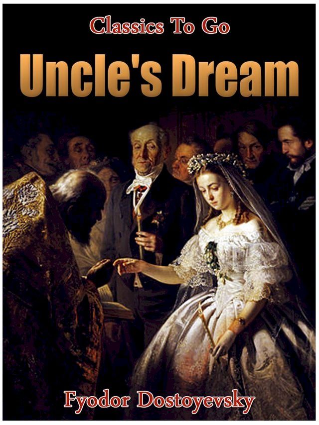  Uncle's dream(Kobo/電子書)