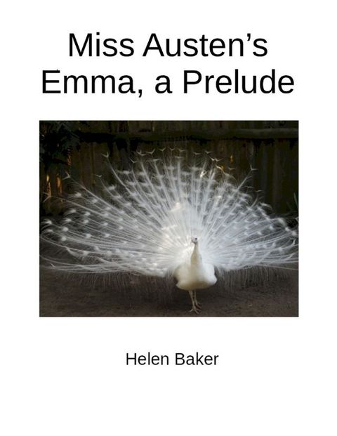 Miss Austen's Emma, a Prelude(Kobo/電子書)