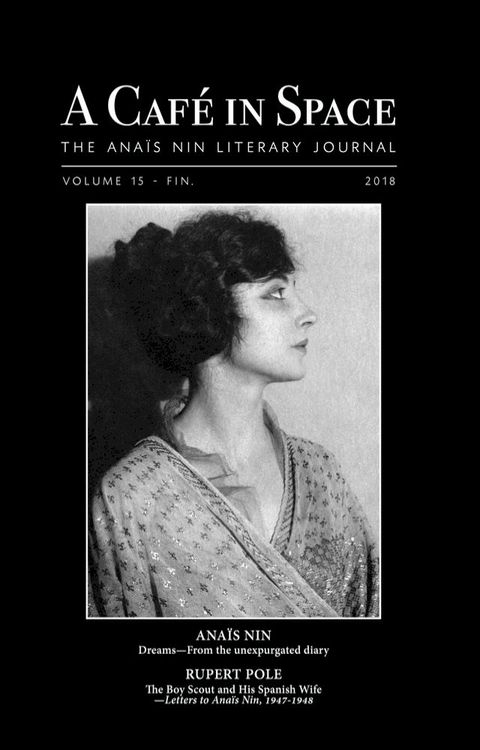 A Cafe in Space: The Anais Nin Literary Journal, Volume 15(Kobo/電子書)