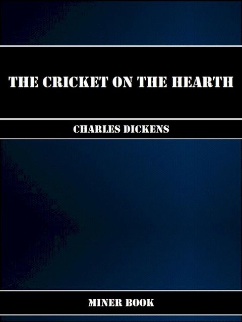 The Cricket on the Hearth(Kobo/電子書)