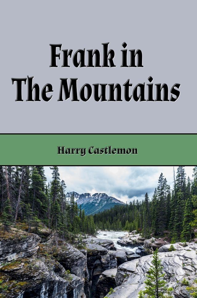  Frank in the Mountains (Illustrated)(Kobo/電子書)