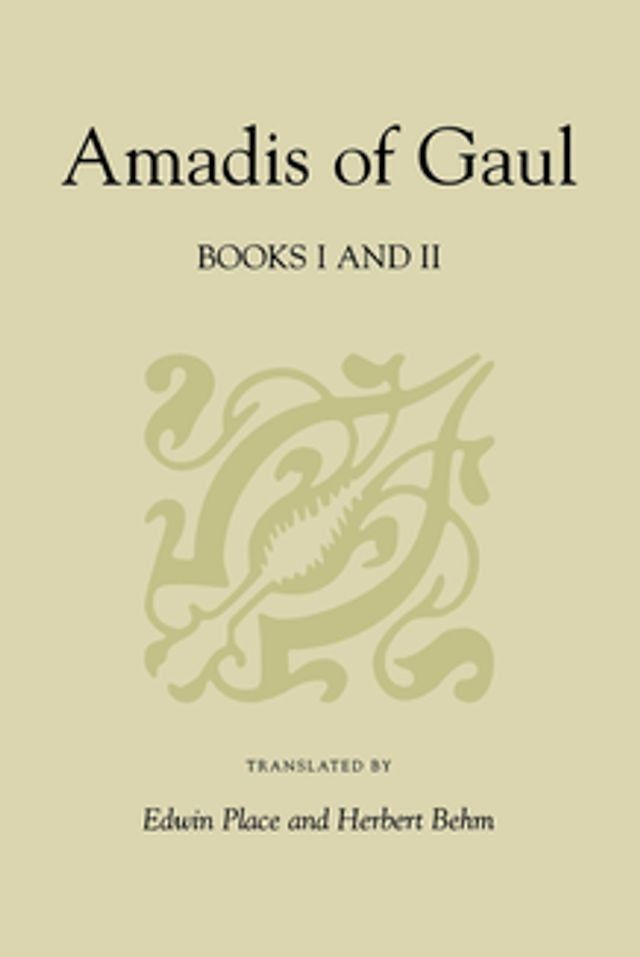  Amadis of Gaul, Books I and II(Kobo/電子書)