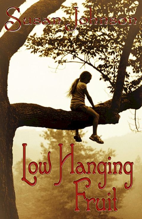 Low Hanging Fruit(Kobo/電子書)