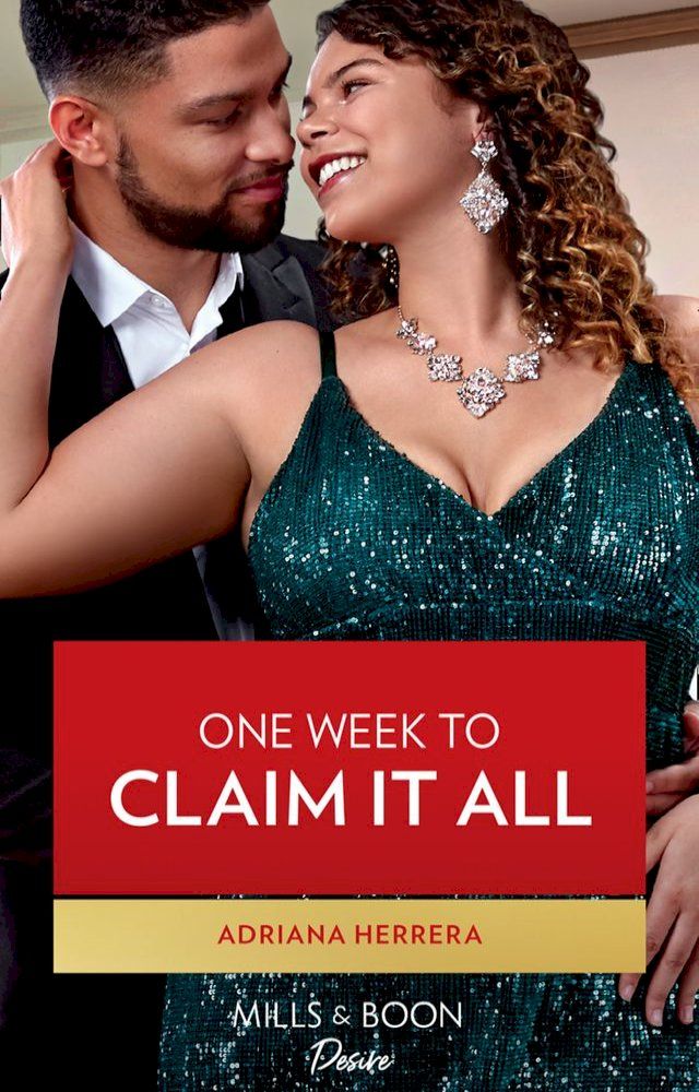  One Week To Claim It All (Sambrano Studios, Book 1) (Mills & Boon Desire)(Kobo/電子書)