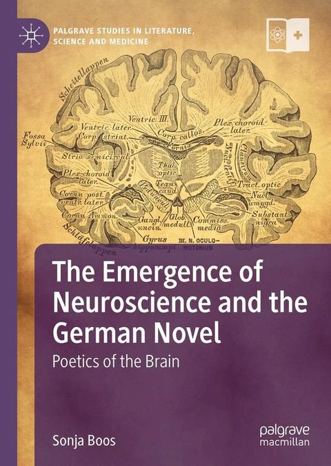 The Emergence of Neuroscience and the German Novel(Kobo/電子書)