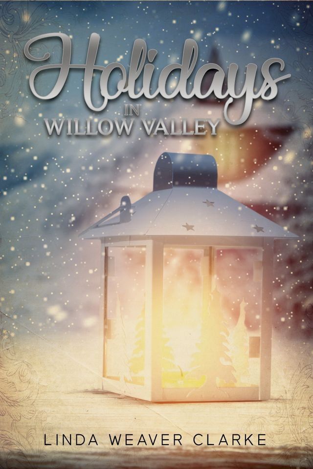  Holidays in Willow Valley(Kobo/電子書)