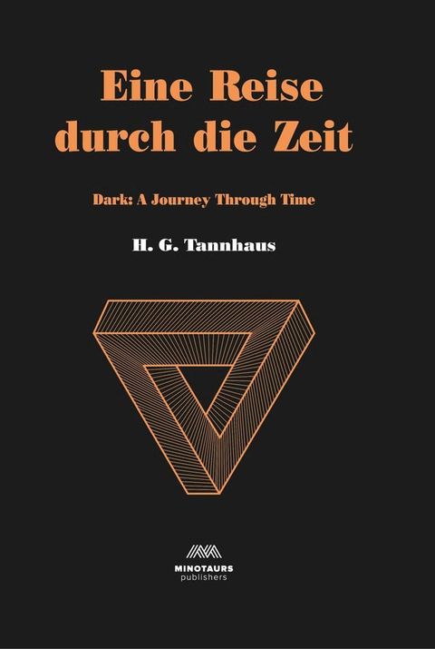 Dark: A Journey Through Time: Eine Reise durch die Zeit(Kobo/電子書)