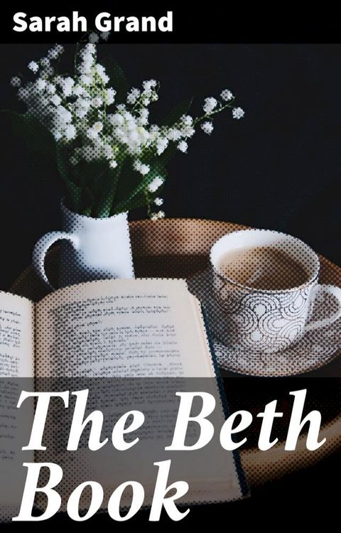 The Beth Book(Kobo/電子書)