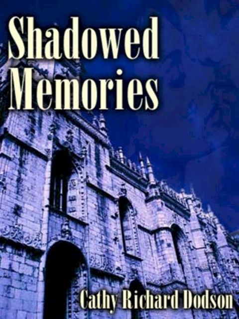 Shadowed Memories(Kobo/電子書)