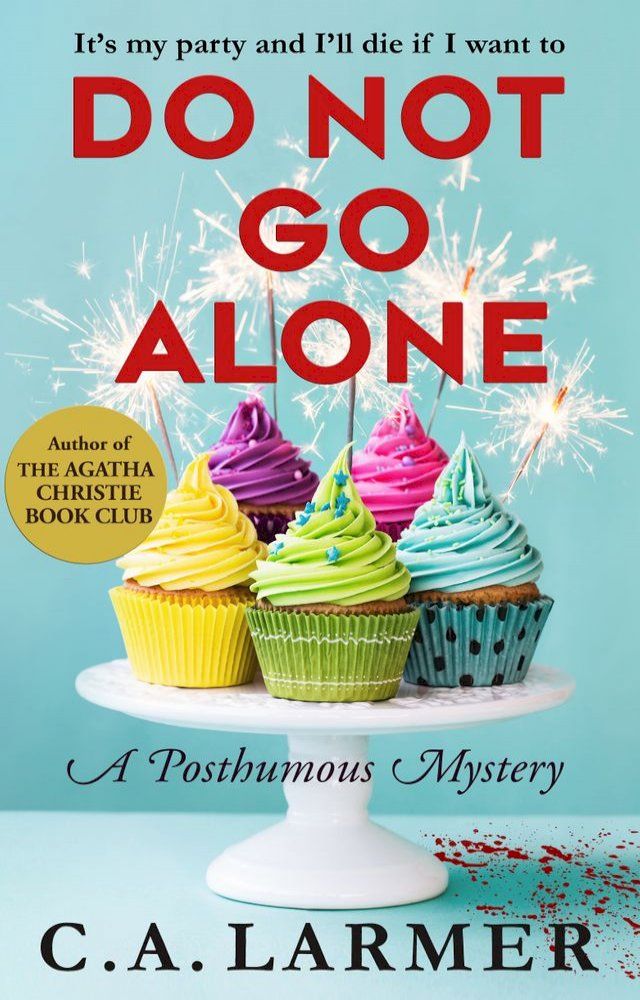  Do Not Go Alone (A Posthumous Mystery)(Kobo/電子書)