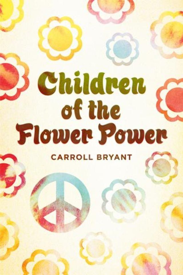  Children Of The Flower Power(Kobo/電子書)