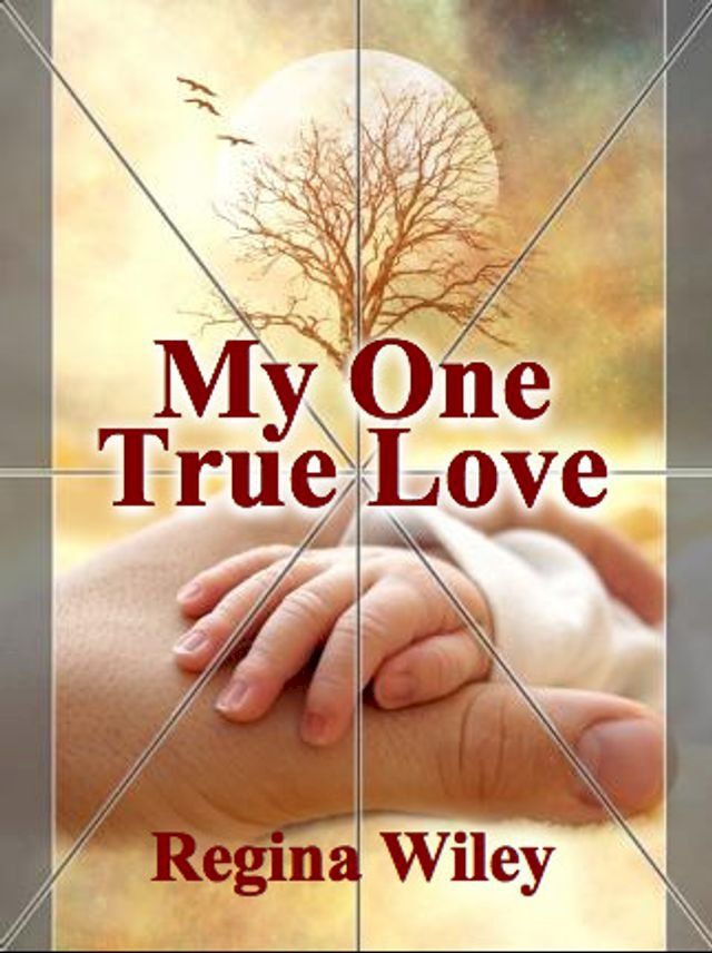  My One True Love(Kobo/電子書)