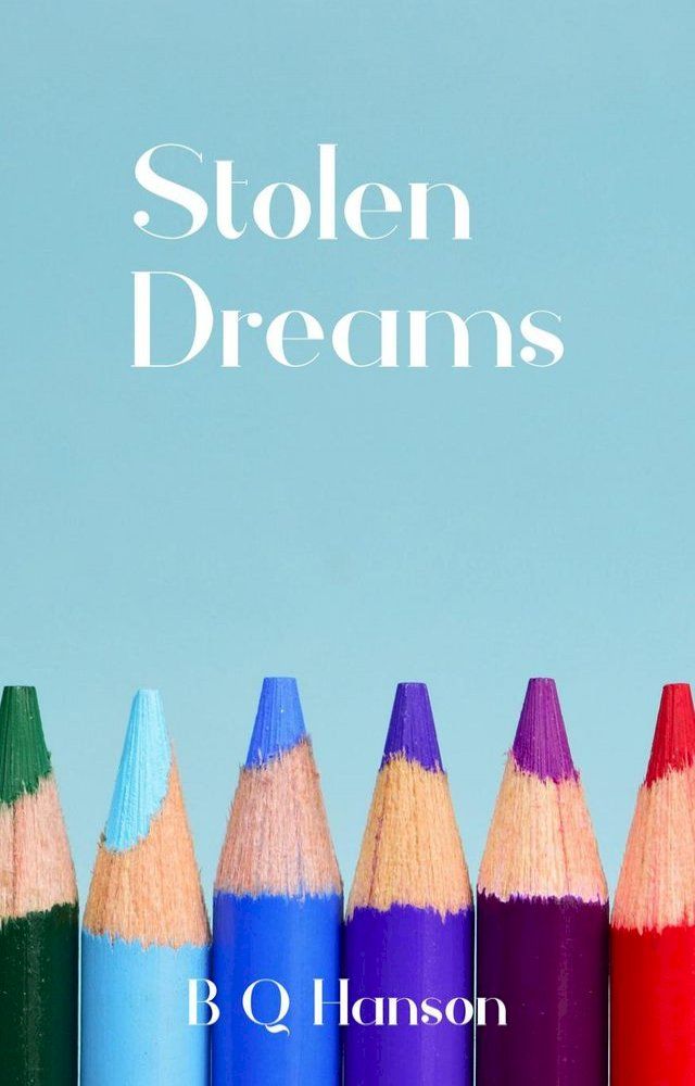  Stolen Dreams(Kobo/電子書)