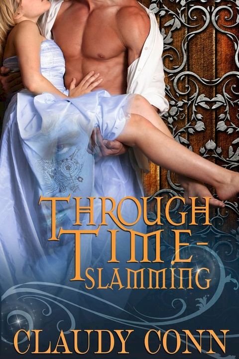 Through Time-Slamming(Kobo/電子書)