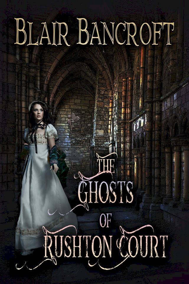  The Ghosts of Rushton Court(Kobo/電子書)