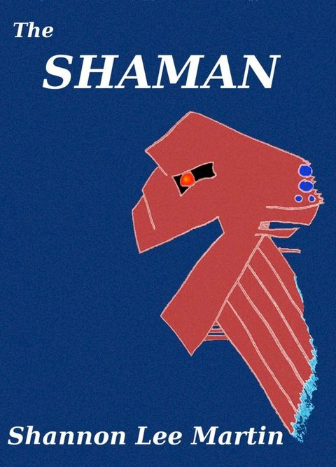 The Shaman(Kobo/電子書)