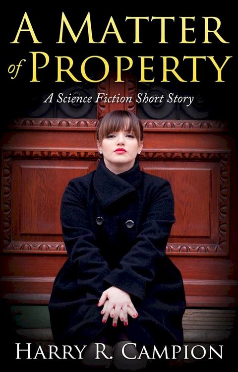 A Matter of Property(Kobo/電子書)