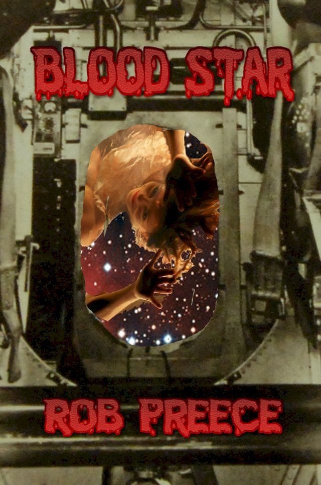  Blood Star: A Space Vampire Novel(Kobo/電子書)