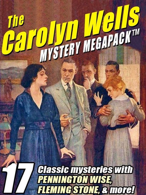 The Carolyn Wells Mystery MEGAPACK (Kobo/電子書)