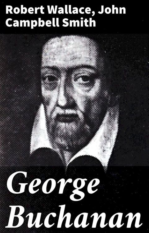 George Buchanan(Kobo/電子書)