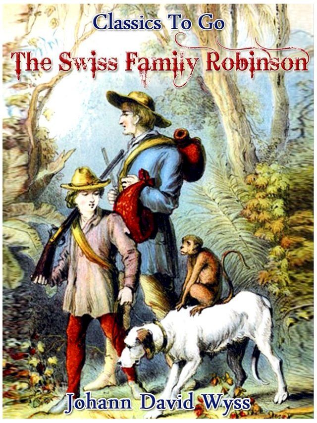  Swiss Family Robinson(Kobo/電子書)