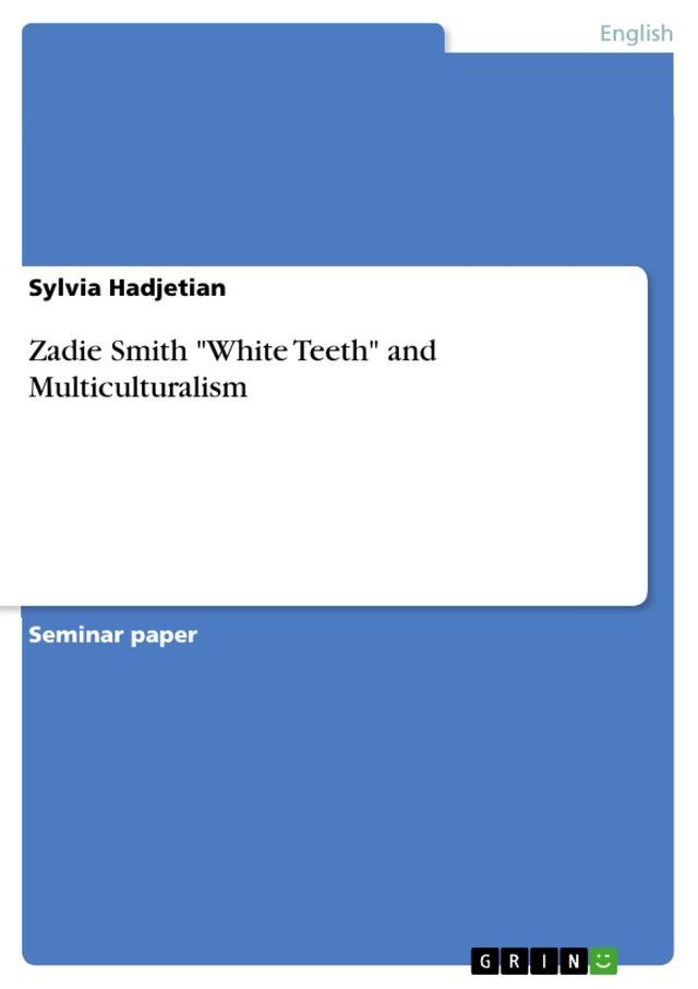  Zadie Smith 'White Teeth' and Multiculturalism(Kobo/電子書)