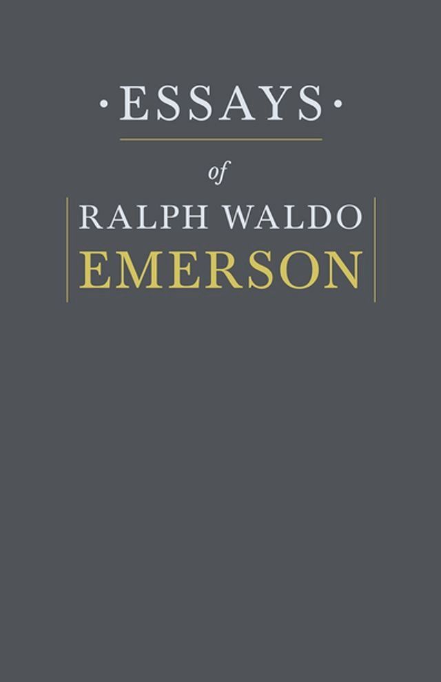  Essays By Ralph Waldo Emerson(Kobo/電子書)