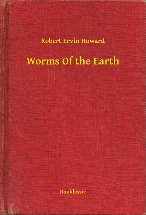 Worms Of the Earth(Kobo/電子書)