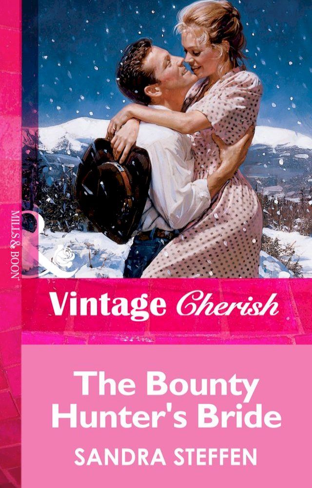  The Bounty Hunter's Bride (Mills & Boon Vintage Cherish)(Kobo/電子書)