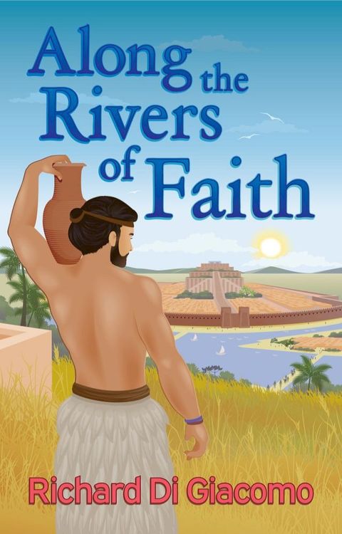 Along the Rivers of Faith(Kobo/電子書)