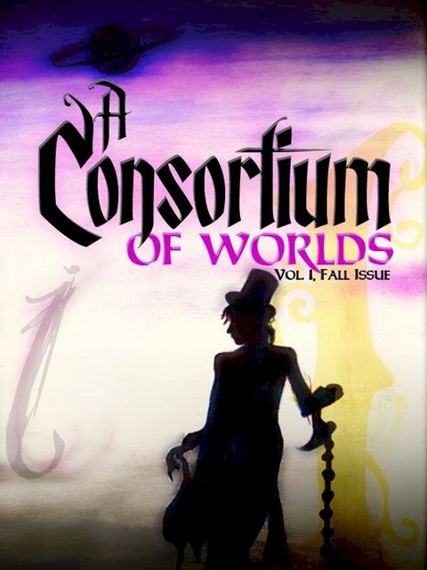 A Consortium of Worlds No. 1(Kobo/電子書)