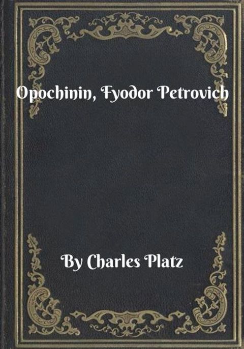 Opochinin, Fyodor Petrovich(Kobo/電子書)