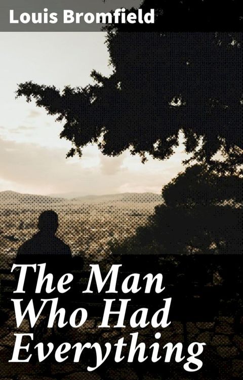 The Man Who Had Everything(Kobo/電子書)