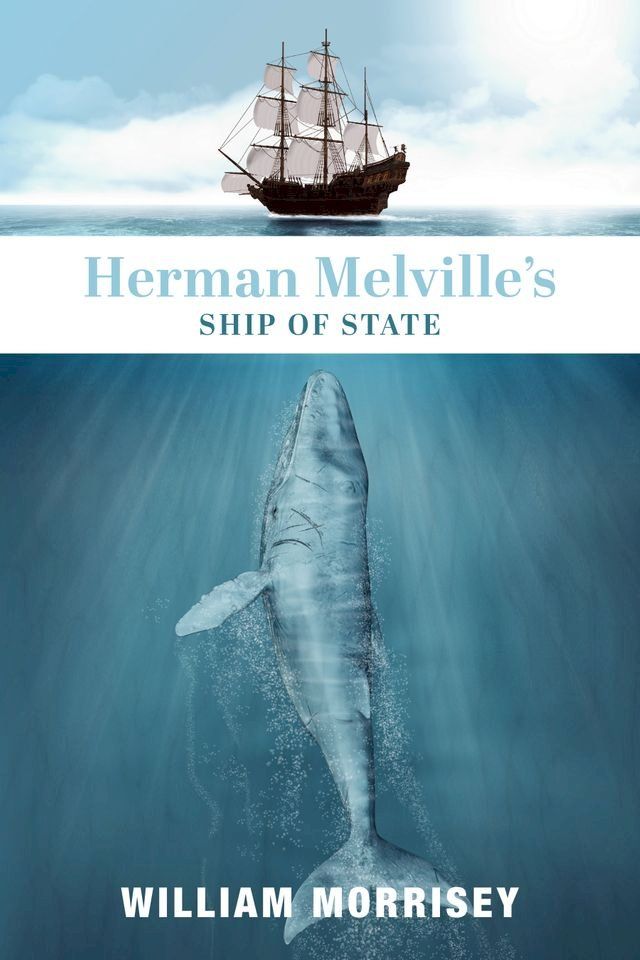  Herman Melville's Ship of State(Kobo/電子書)