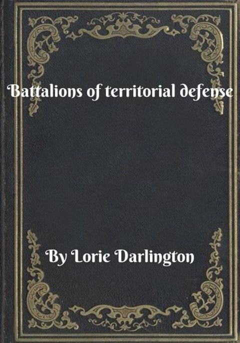 Battalions of territorial defense(Kobo/電子書)