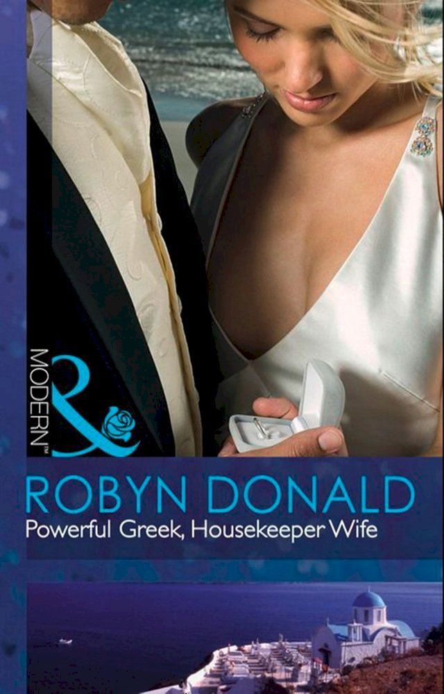  Powerful Greek, Housekeeper Wife (Mills & Boon Modern)(Kobo/電子書)