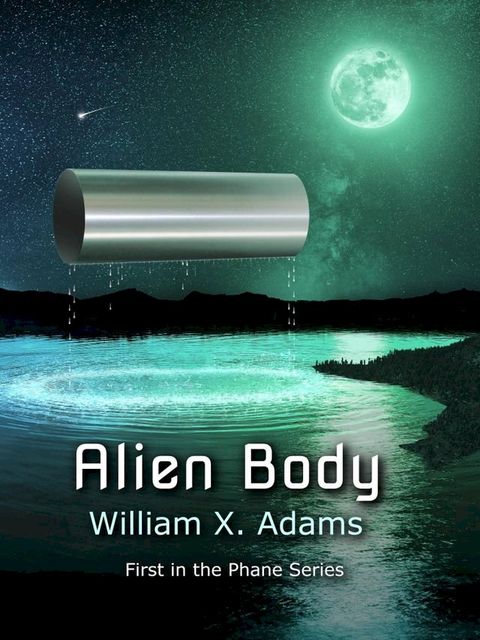 Alien Body: First in the Phane Series(Kobo/電子書)