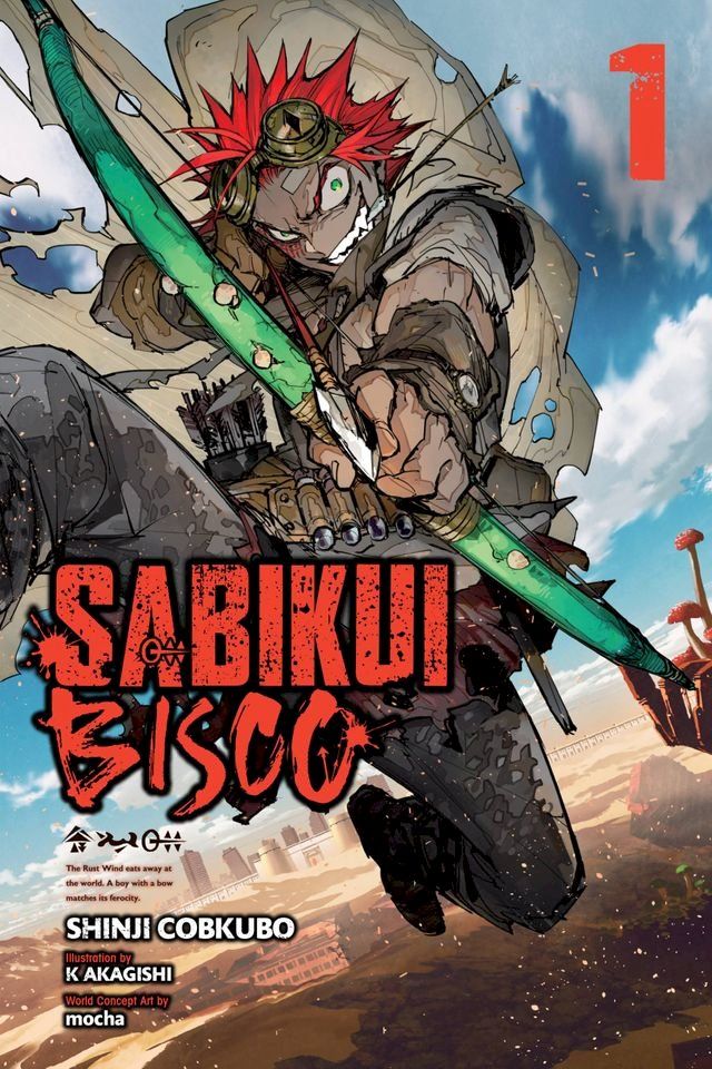  Sabikui Bisco, Vol. 1 (light novel)(Kobo/電子書)