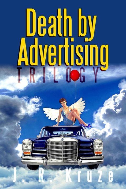 Death by Advertising Trilogy(Kobo/電子書)