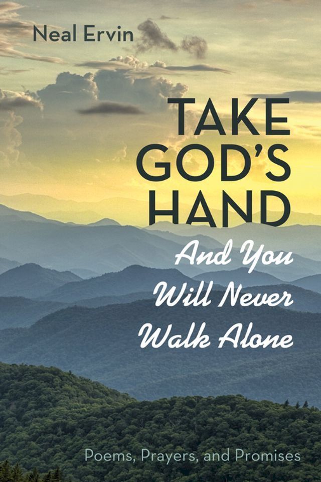  Take God’s Hand and You Will Never Walk Alone(Kobo/電子書)