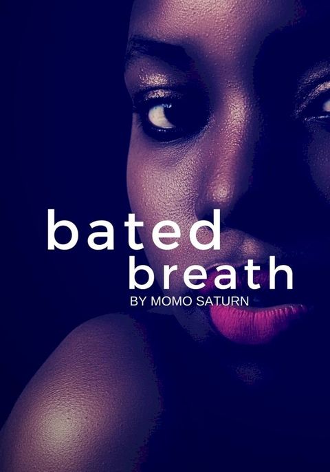 Bated Breath(Kobo/電子書)