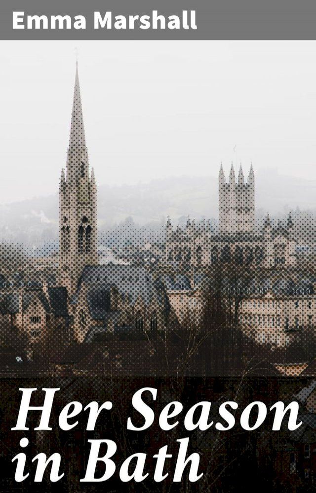  Her Season in Bath(Kobo/電子書)