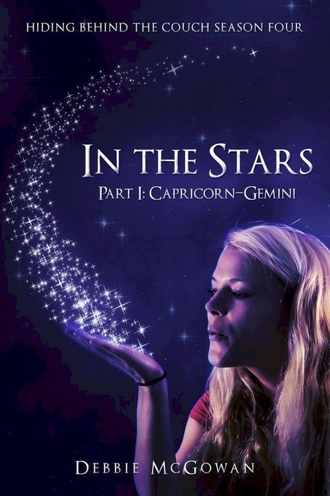 In The Stars Part I: Capricorn–Gemini(Kobo/電子書)