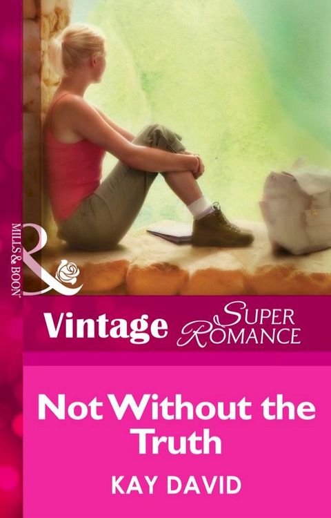 Not Without The Truth (The Operatives, Book 2) (Mills & Boon Vintage Superromance)(Kobo/電子書)