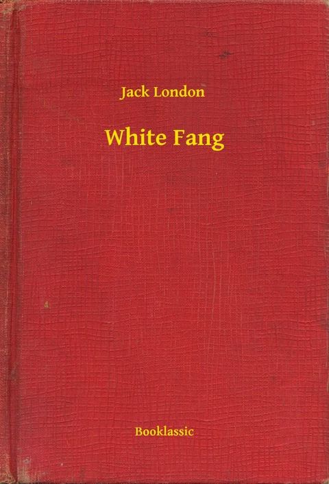 White Fang(Kobo/電子書)