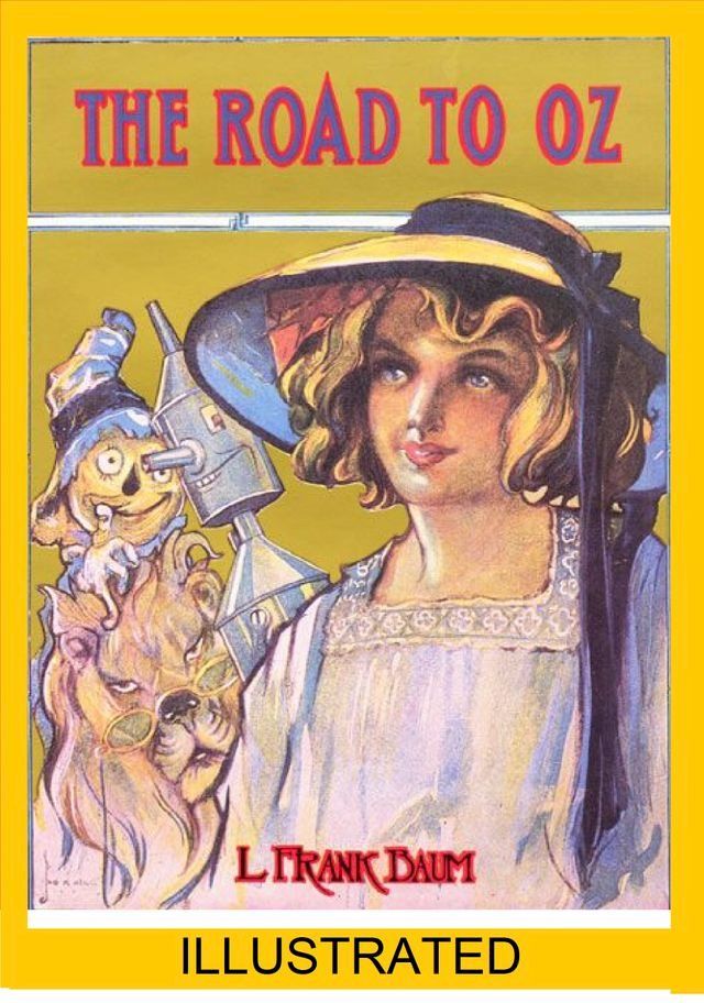  The Road to Oz ILLUSTRATED(Kobo/電子書)