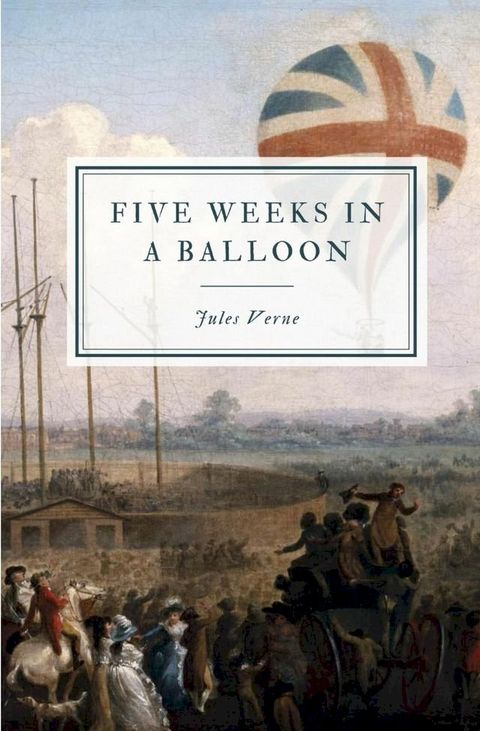 Five Weeks in a Balloon(Kobo/電子書)